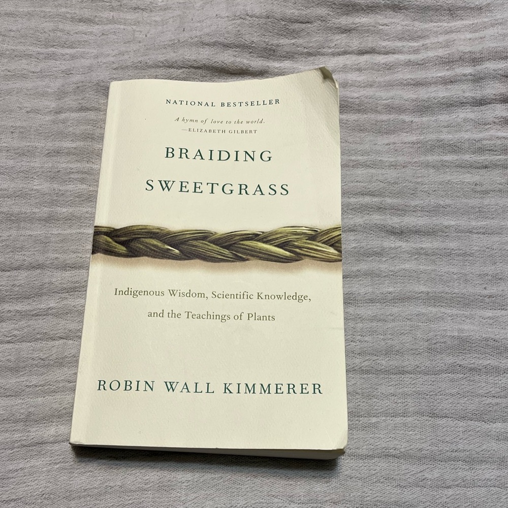 Braiding Sweetgrass By Robin Wall Kimmerer
